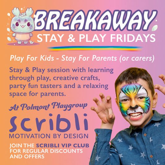 Scribli | Breakaway Stay & Play Fridays